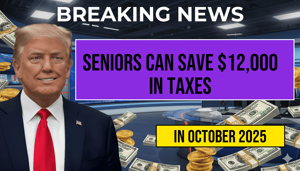 Married Seniors Can Reduce Taxable Income by Up to $12,000 with New Deduction